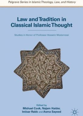 Law and Tradition in Classical Islamic Thought book cover